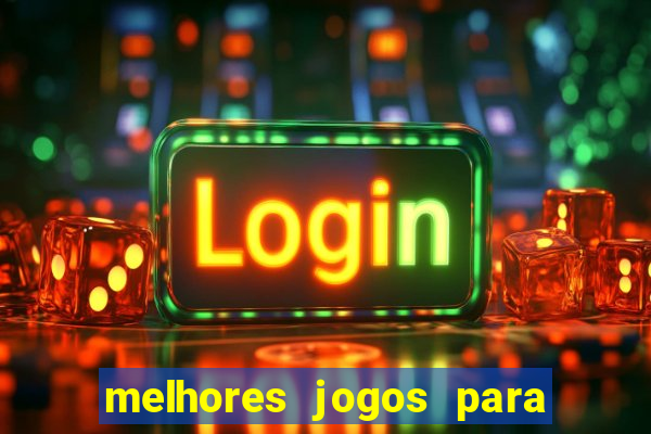 melhores jogos para o tablet